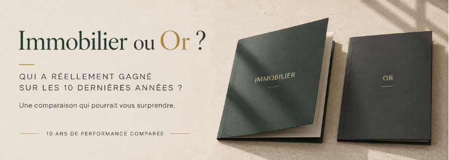 Immobilier ou Or ? Qui a réellement gagné sur les 10 dernières années : une comparaison qui pourrait vous surprendre !